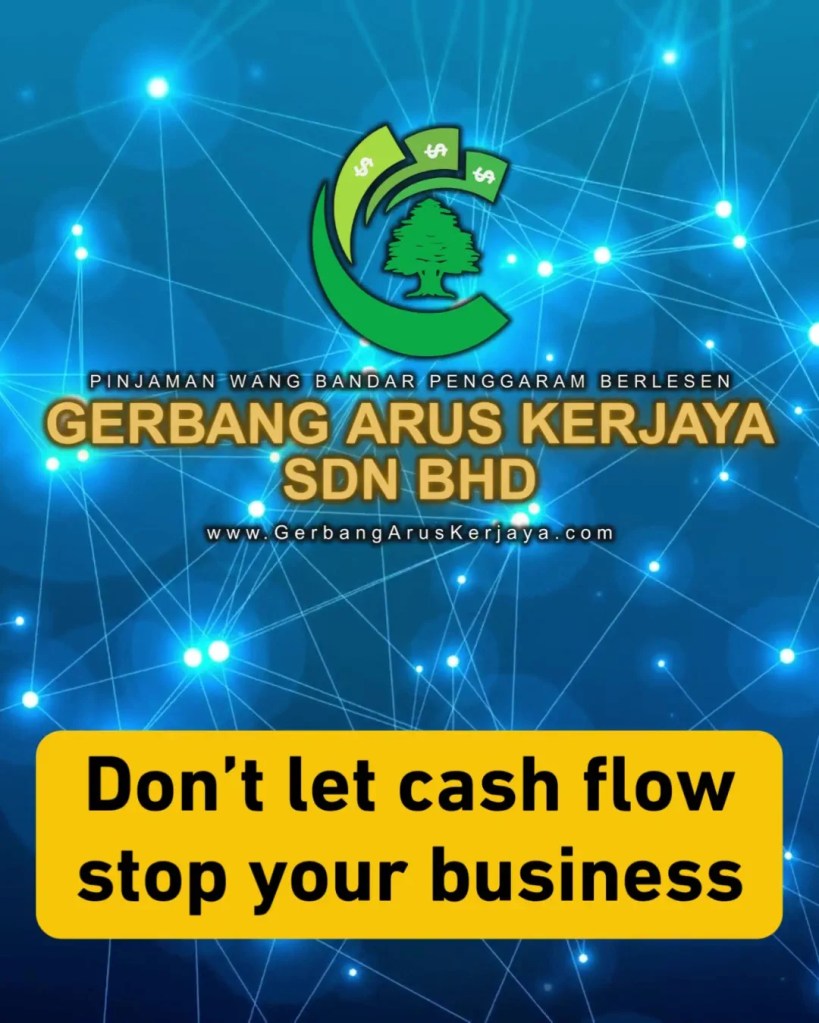 Business Loan Batu Pahat Johor - Cash Flow Solution for Small Business - Gerbang Arus Kerjaya Loan BP Batu Pahat Johor 12