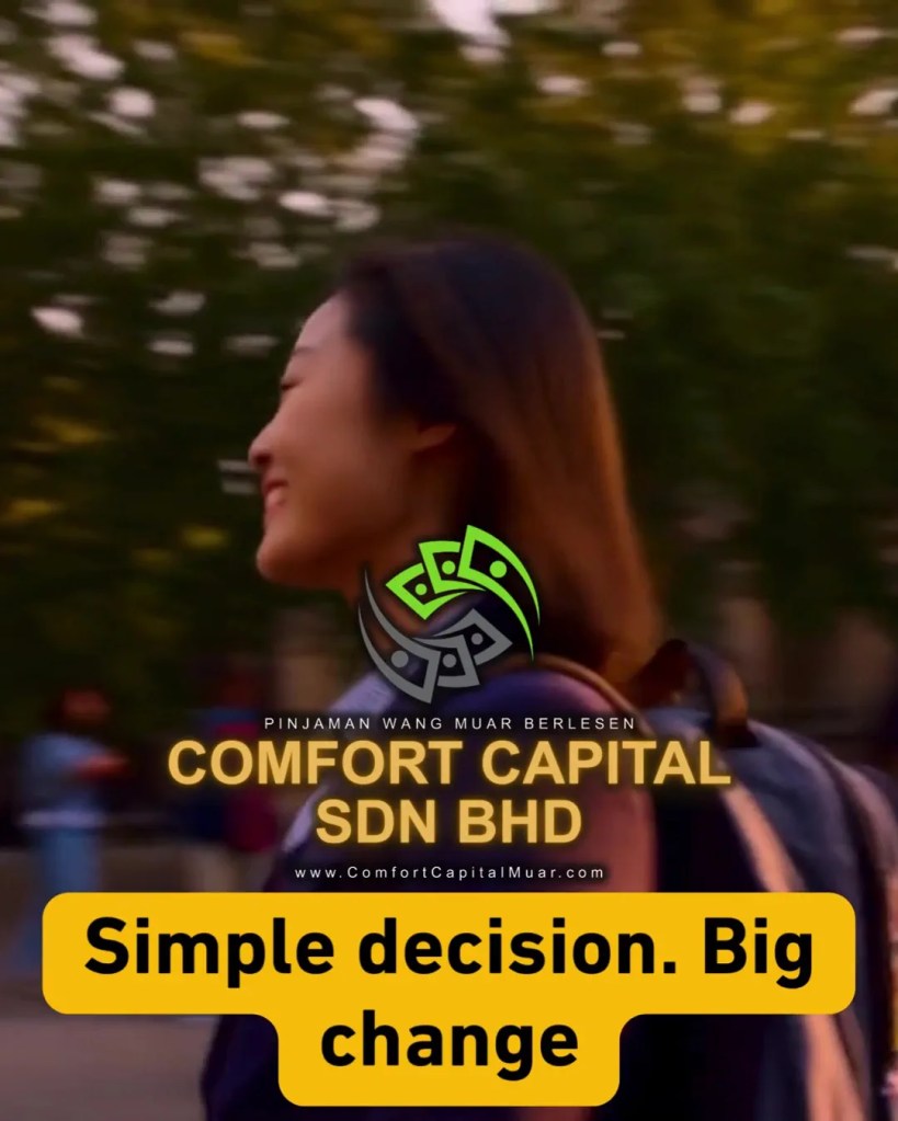 Education Loan Muar Johor - Don’t Delay Your Future - Comfort Capital Muar Loan - Do not Let Money Be the Reason You Stay Behind in edu 10