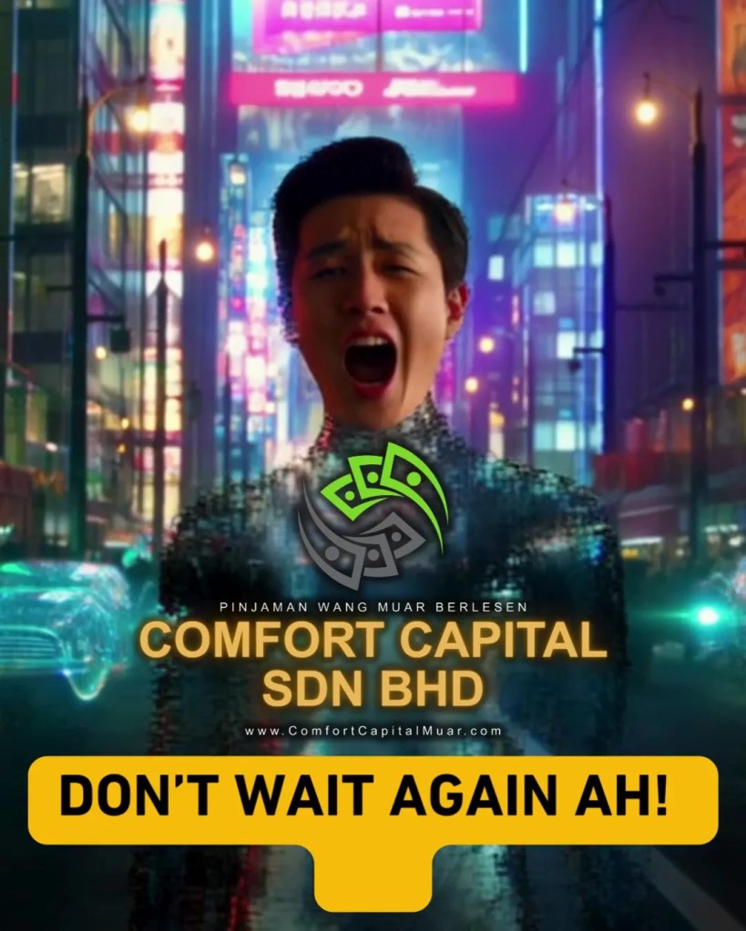 Education Loan Muar Johor - Don’t Delay Your Future - Comfort Capital Muar Loan - Do not Let Money Be the Reason You Stay Behind in edu 13