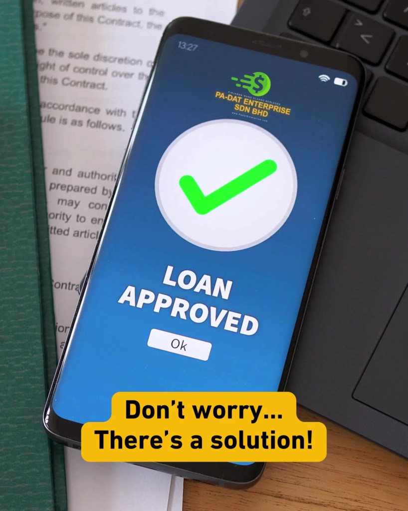 Emergency Licensed Loan in Kluang Johor - Kluang Licensed Loan Fast Approval and Simple Process - PA-DAT Enterprise Sdn Bhd Money Lending Kluang 03