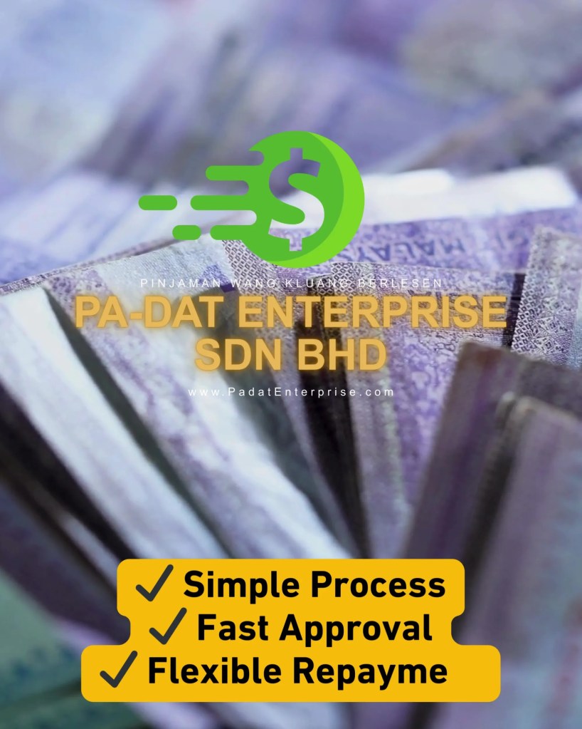 Emergency Licensed Loan in Kluang Johor - Kluang Licensed Loan Fast Approval and Simple Process - PA-DAT Enterprise Sdn Bhd Money Lending Kluang 05