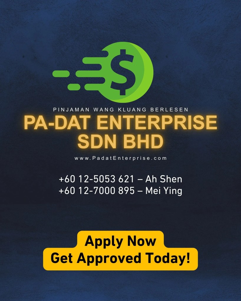 Emergency Licensed Loan in Kluang Johor - Kluang Licensed Loan Fast Approval and Simple Process - PA-DAT Enterprise Sdn Bhd Money Lending Kluang 08