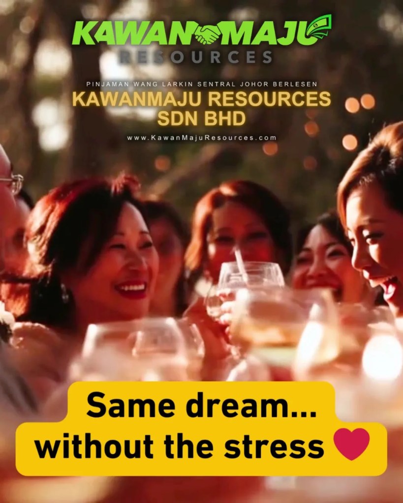 KawanMaju Resources Wedding Loan Johor Bahru Personal Loan Larkin Johor - A Wedding Is Not a Show - It’s a Promise You’ll Remember Forever 09