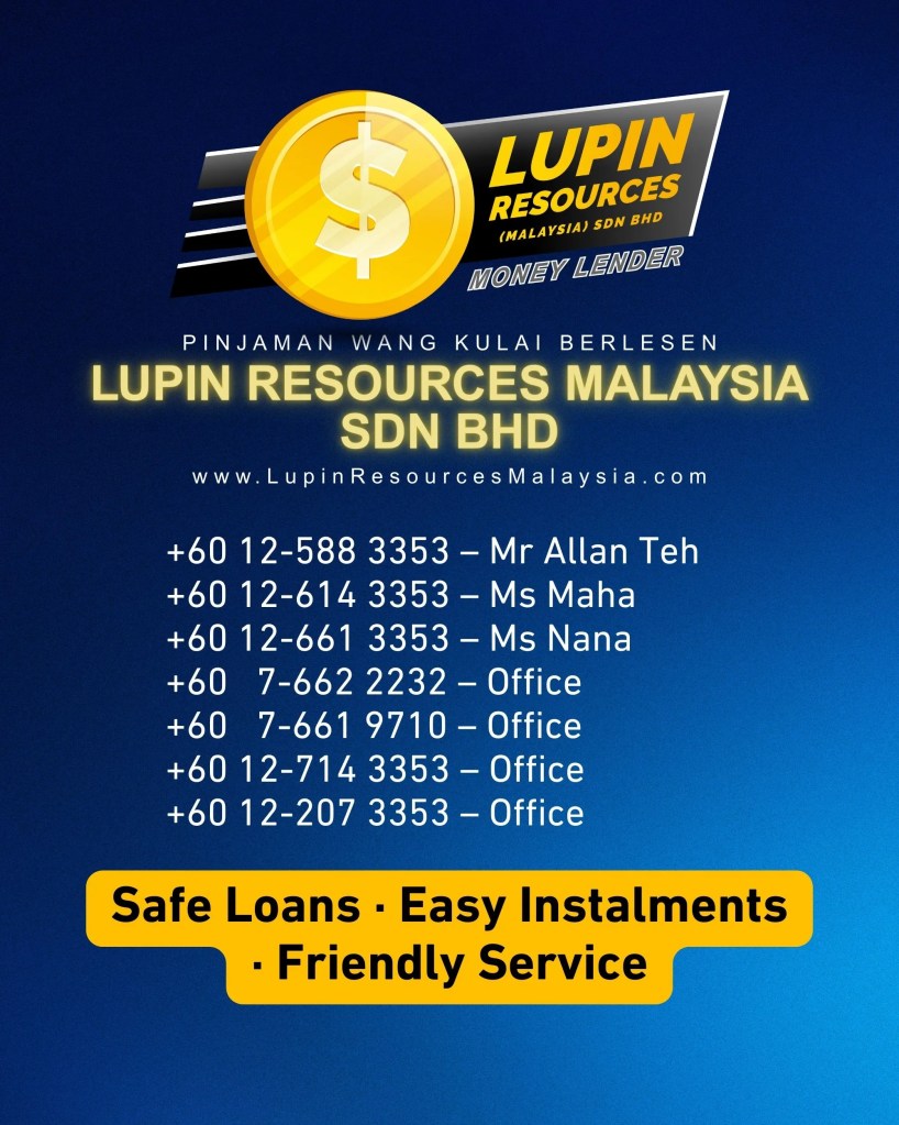 Licensed Instalment Loan in Kulai Johor Malaysia – Flexible Monthly Payments and Fast Approval Licensed Loan Kulai Johor - Lupin Resources Malaysia Sdn Bhd 09