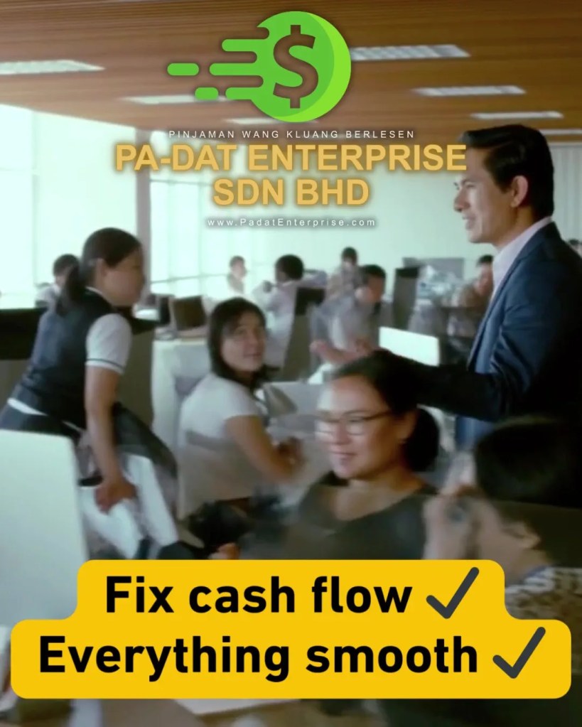 PaDat Enterprise Kluang SME Support - Kluang Business Loan - Better Cash Flow in Kluang Johor 10
