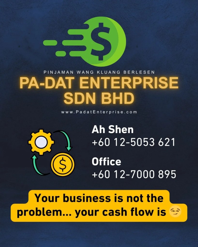 PaDat Enterprise Kluang SME Support - Kluang Business Loan - Better Cash Flow in Kluang Johor 13