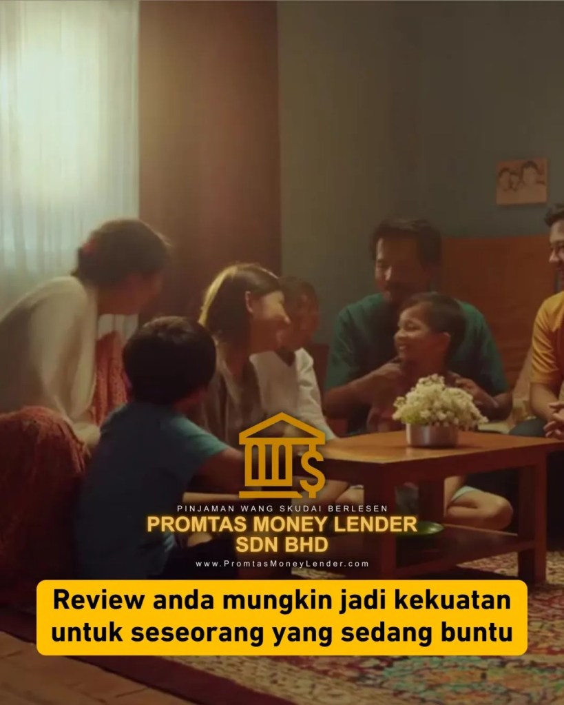 Bila Orang Tak Bercakap - Tapi Menulis Dengan Hati - Kisah Kepercayaan Pelanggan Promtas Skudai Promtas Money Lender Skudai Johor 09