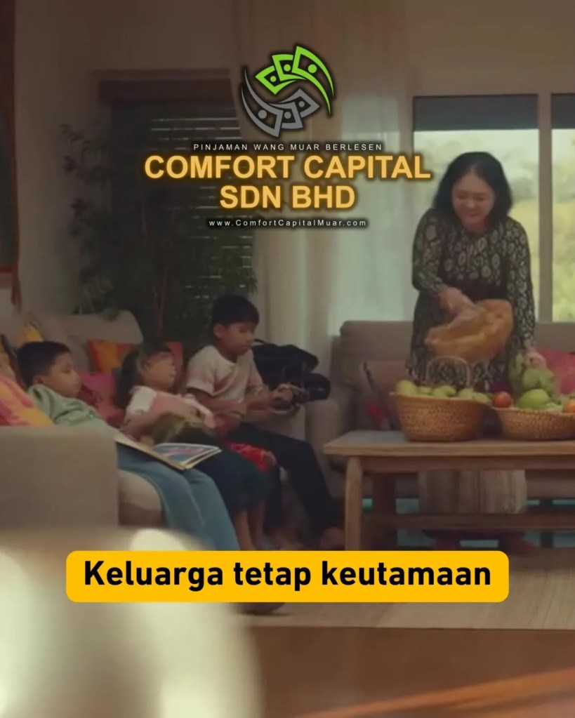 Buat Keputusan Bijak Sebelum Puasa di Muar - Pinjaman Wang Berlesen Muar Untuk Ketenangan Kewangan Comfort Capital Muar Johor Malaysia 04