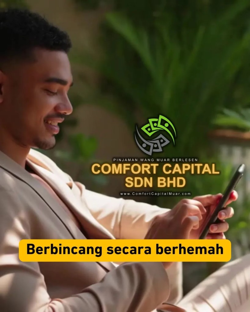 Buat Keputusan Bijak Sebelum Puasa di Muar - Pinjaman Wang Berlesen Muar Untuk Ketenangan Kewangan Comfort Capital Muar Johor Malaysia 12