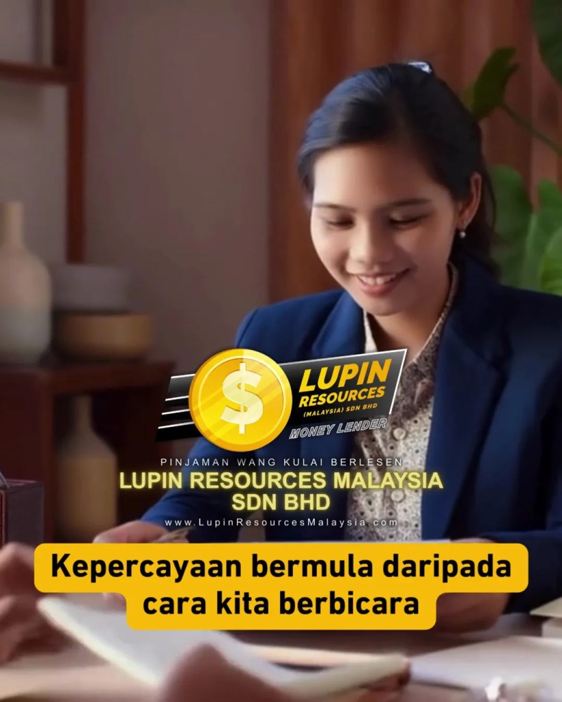 Kenapa Ramai Orang Kulai Pilih Lupin Resources Pinjaman Wang Berlesen Kulai Johor - Kisah Kepercayaan Pelanggan Sebenar Kulai Johor 04