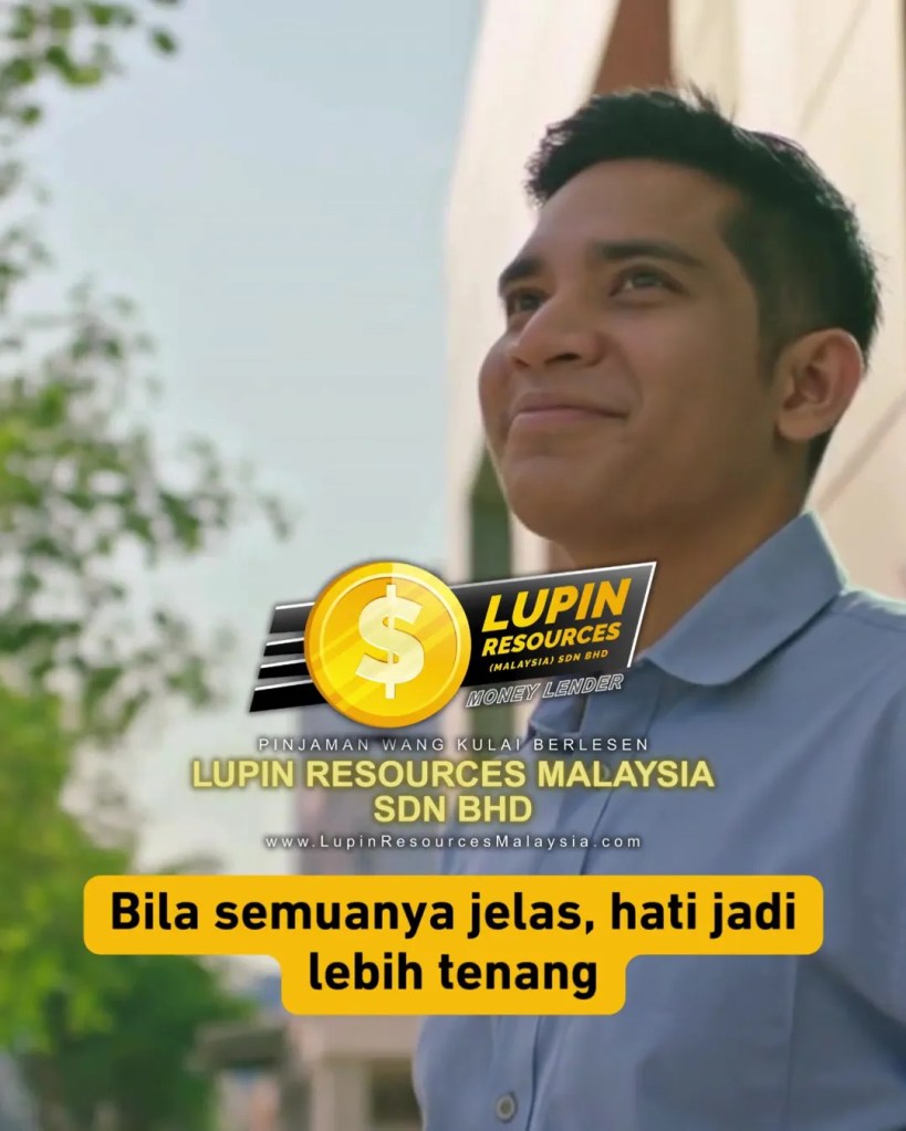 Kenapa Ramai Orang Kulai Pilih Lupin Resources Pinjaman Wang Berlesen Kulai Johor - Kisah Kepercayaan Pelanggan Sebenar Kulai Johor 05