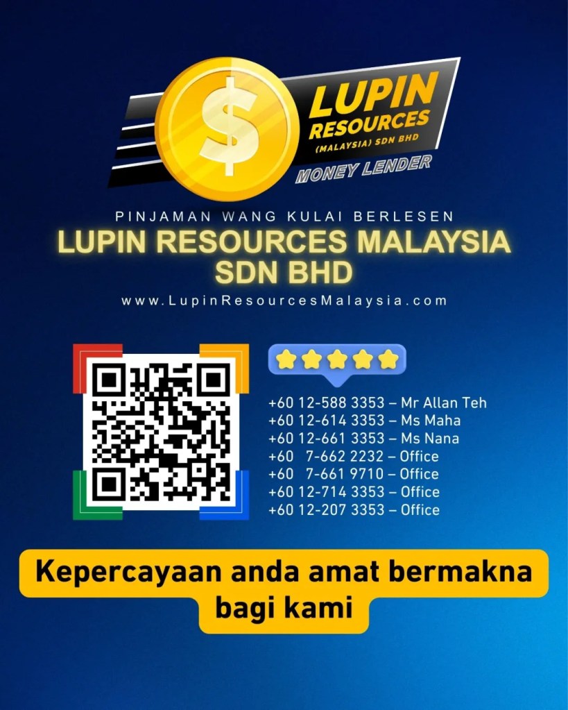 Kenapa Ramai Orang Kulai Pilih Lupin Resources Pinjaman Wang Berlesen Kulai Johor - Kisah Kepercayaan Pelanggan Sebenar Kulai Johor 10