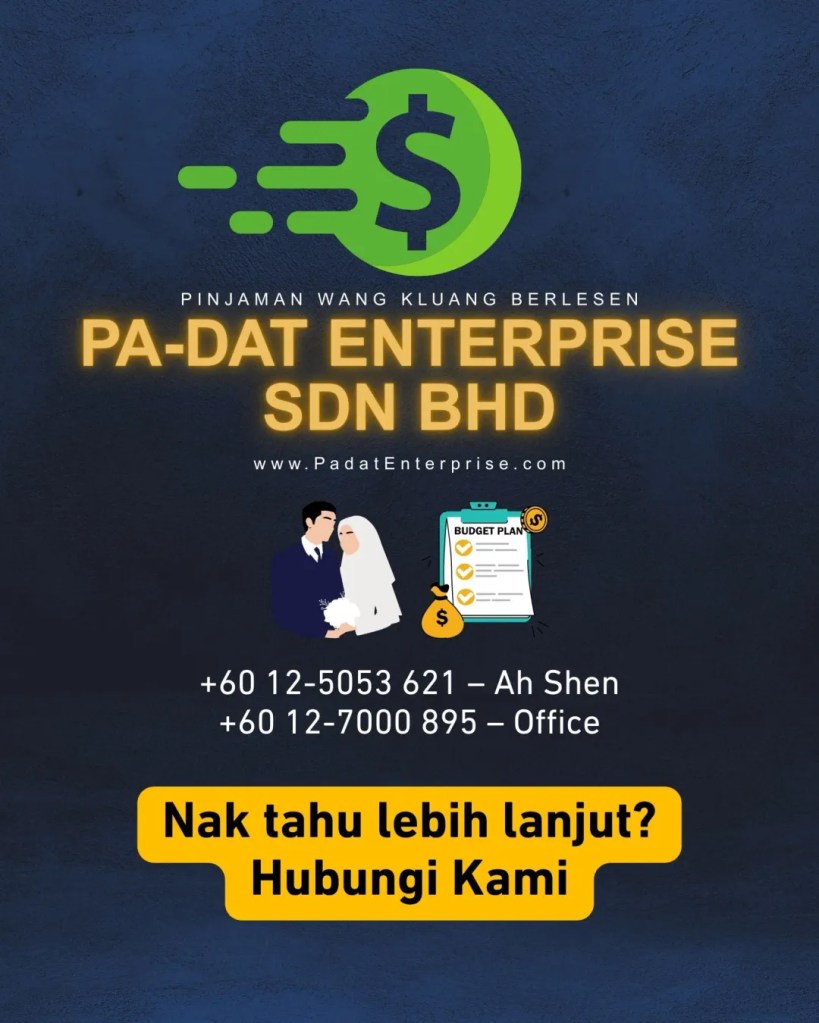 Pinjaman Kahwin Kluang Johor – Bajet Kahwin Tak Cukup Masih Ada Jalan - PADAT Enterprise Sdn Bhd Kluang Loan 10