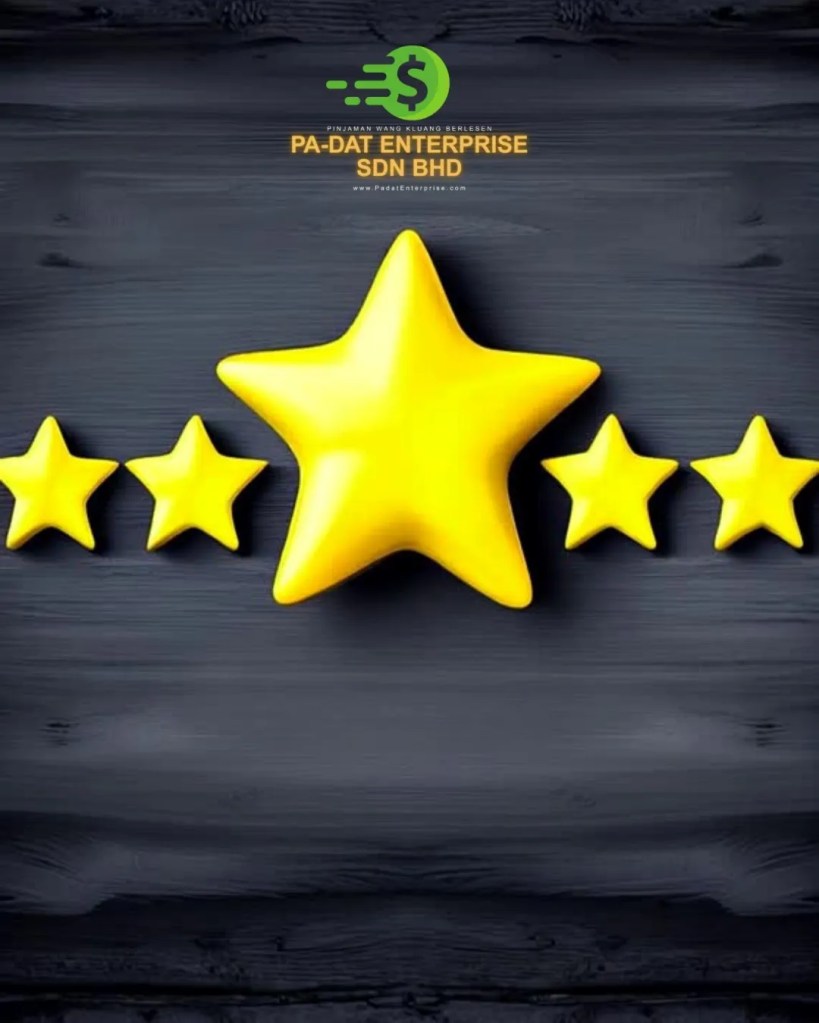 Pinjaman Wang Berlesen Kluang Dipercayai - Pengalaman Sebenar Pelanggan PA-DAT Enterprise Google Review A04