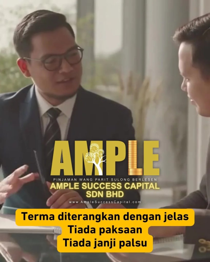 Ramadan Makin Dekat - Hati Nak Tenang Tapi Duit Belum Cukup - Pinjaman Berlesen Parit Sulong Yang Mudah dan Selamat Ample Success Capital 07