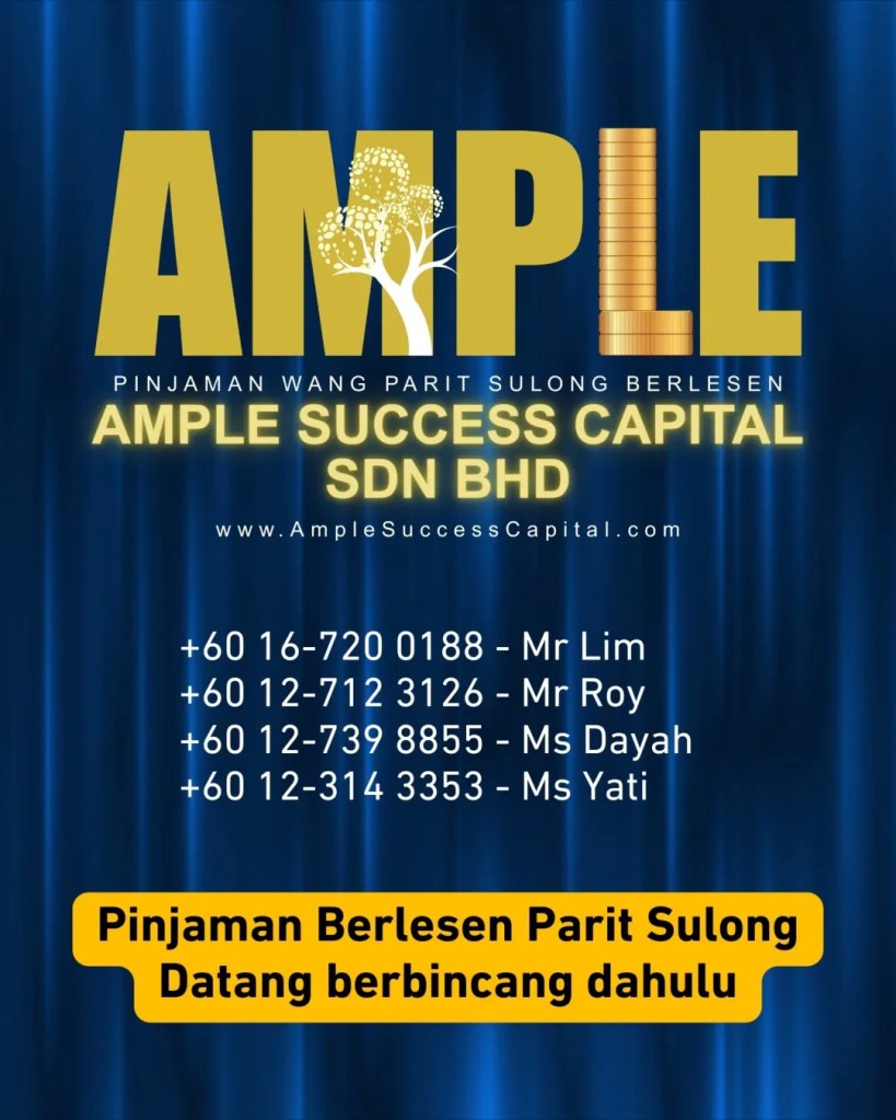 Ramadan Makin Dekat - Hati Nak Tenang Tapi Duit Belum Cukup - Pinjaman Berlesen Parit Sulong Yang Mudah dan Selamat Ample Success Capital 11