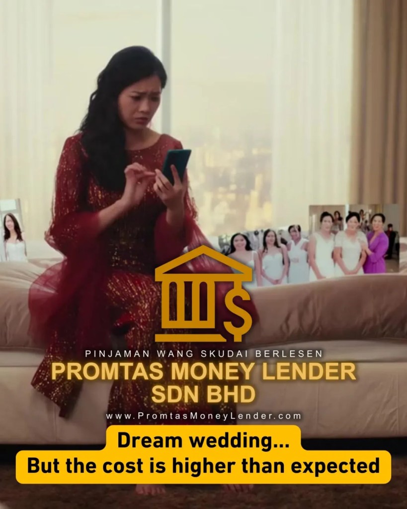 Dream Wedding Within Reach - Wedding Budget Support in Skudai Johor Promtas Money Lender Sdn Bhd Licensed Money Lender in Skudai Johor 04