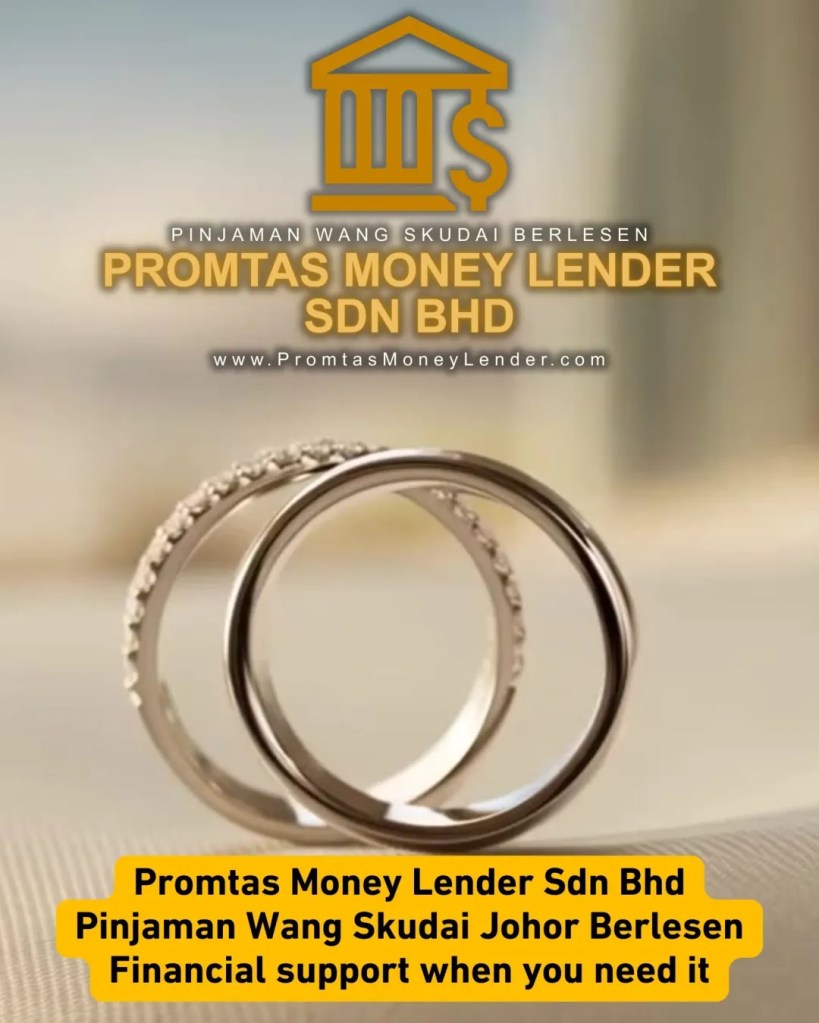 Dream Wedding Within Reach - Wedding Budget Support in Skudai Johor Promtas Money Lender Sdn Bhd Licensed Money Lender in Skudai Johor 10