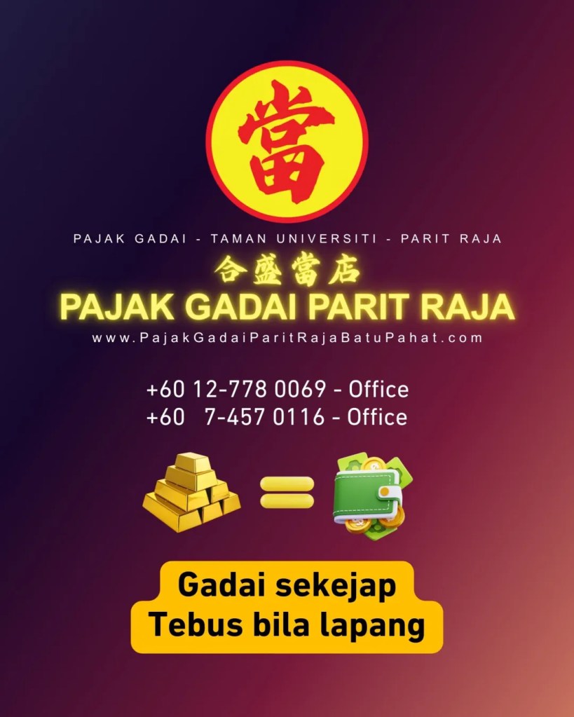 Duit Raya Tengah Ketat Pajak Gadai Parit Raja Batu Pahat - Gadai Sekejap - Tebus Bila Lapang - Emas tukar Tunai Taman Universiti Parit Raja 11