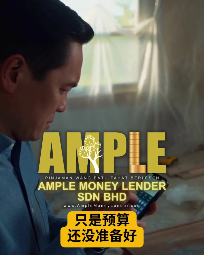 峇株巴辖家里想装修却预算不够？看看这个真实故事-也许能帮你找到解决方法-Ample Money Lender Sdn Bhd BP Loan Batu Pahat 06