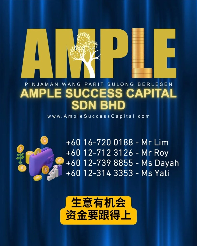订单越来越多-但现金却卡住-很多老板都遇到过这种生意周转难题-Ample Success Capital Sdn Bhd Parit Sulong Loan 巴力士隆贷款 12