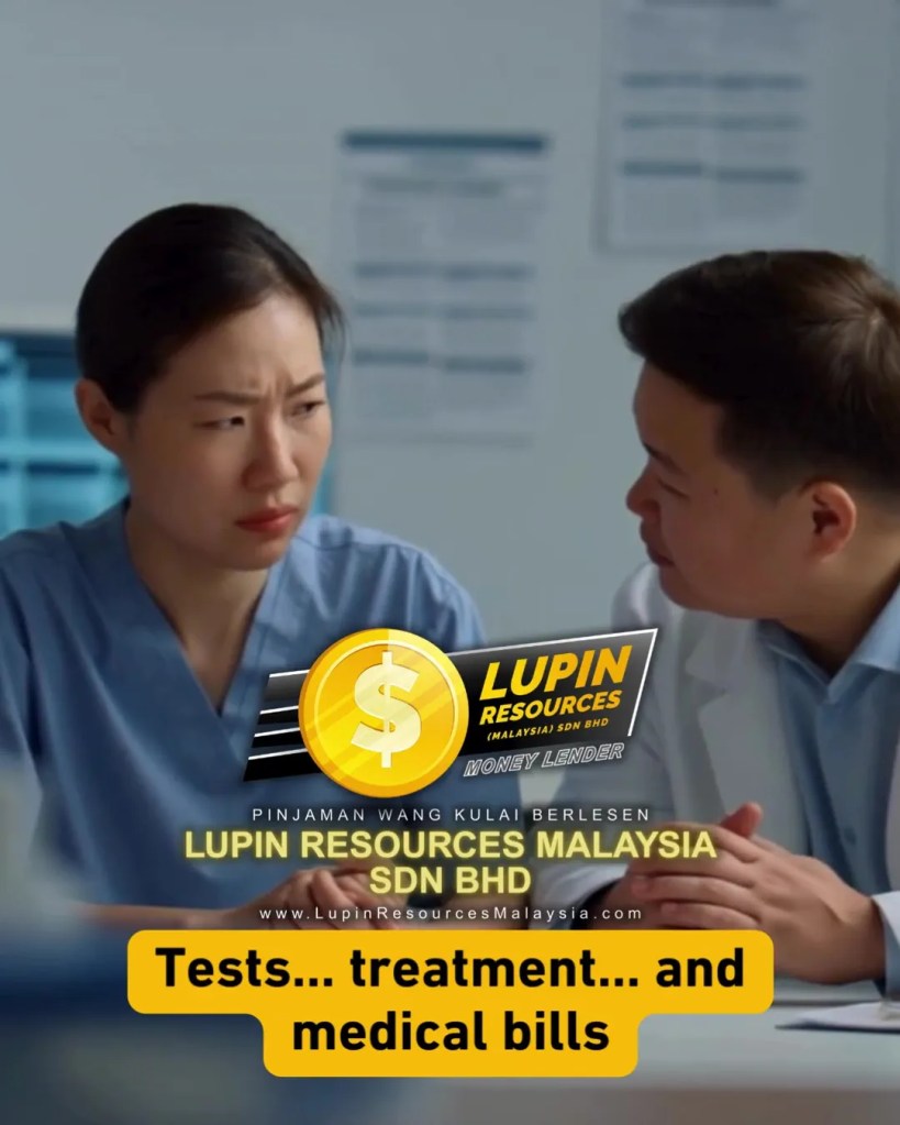 Health Should Never Wait Medical Emergency Loan in Kulai Johor When You Need Cash Fast Lupin Resources Malaysia Sdn Bhd Licensed Money Lender Kulai Johor 05