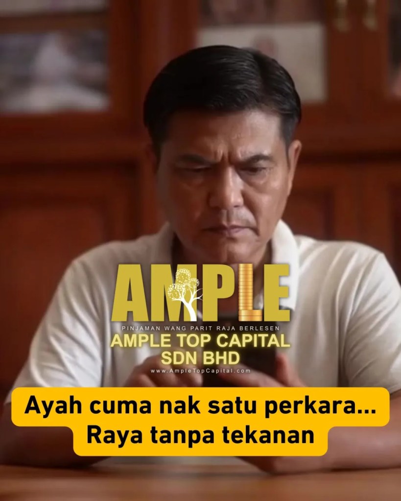 Orang Parit Raja Pun Berhak Raya Tanpa Tekanan - Pinjaman Wang Berlesen Parit Raja Ample Top Capital Sdn Bhd 05