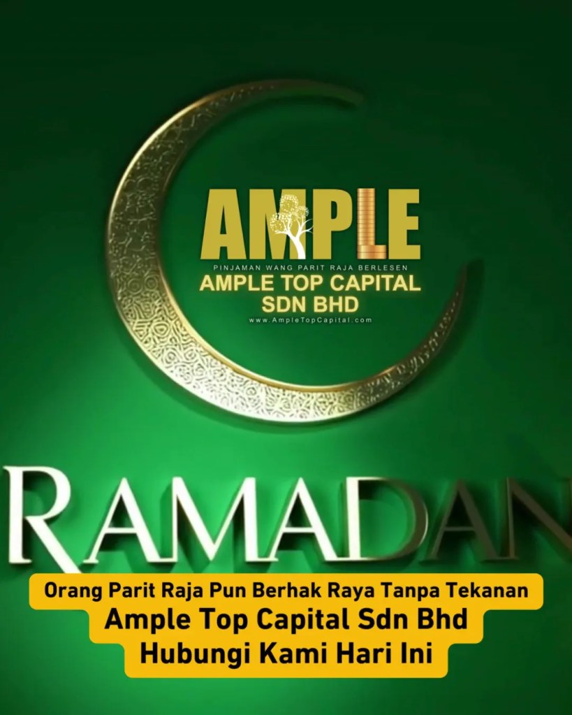 Orang Parit Raja Pun Berhak Raya Tanpa Tekanan - Pinjaman Wang Berlesen Parit Raja Ample Top Capital Sdn Bhd 09