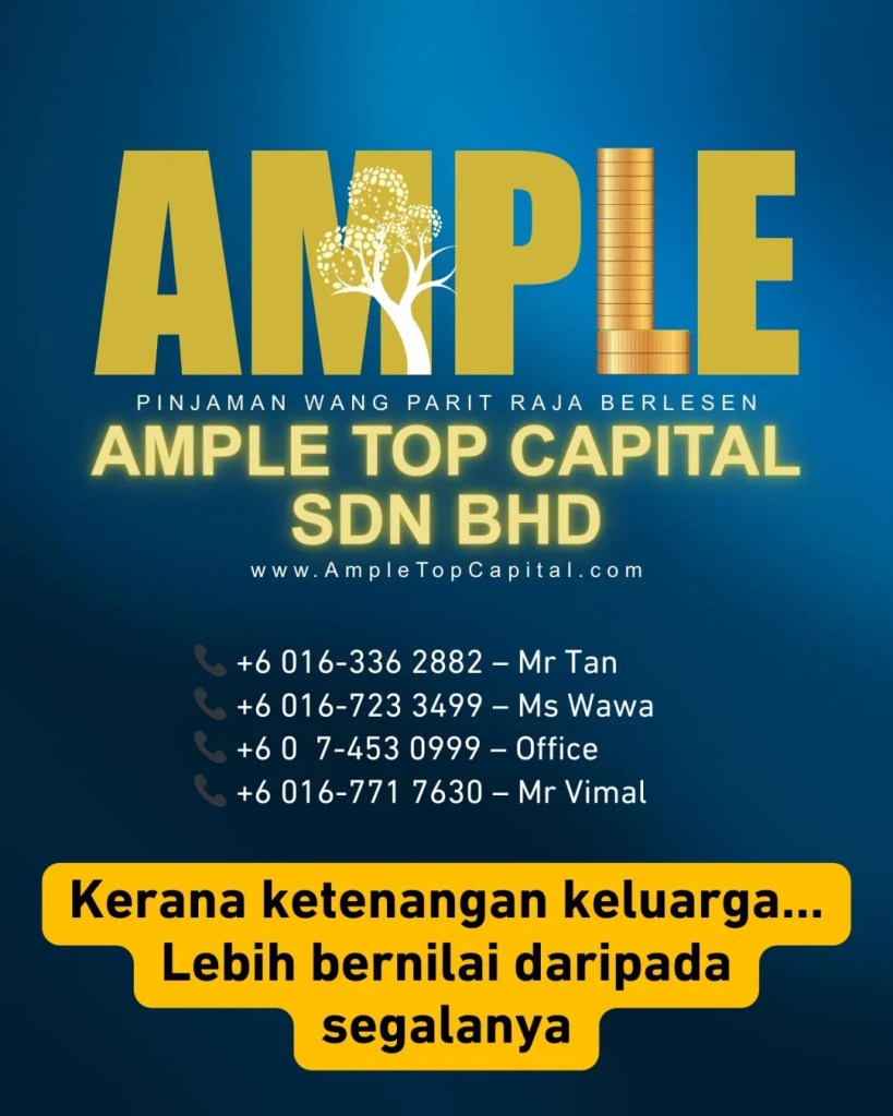Orang Parit Raja Pun Berhak Raya Tanpa Tekanan - Pinjaman Wang Berlesen Parit Raja Ample Top Capital Sdn Bhd 10
