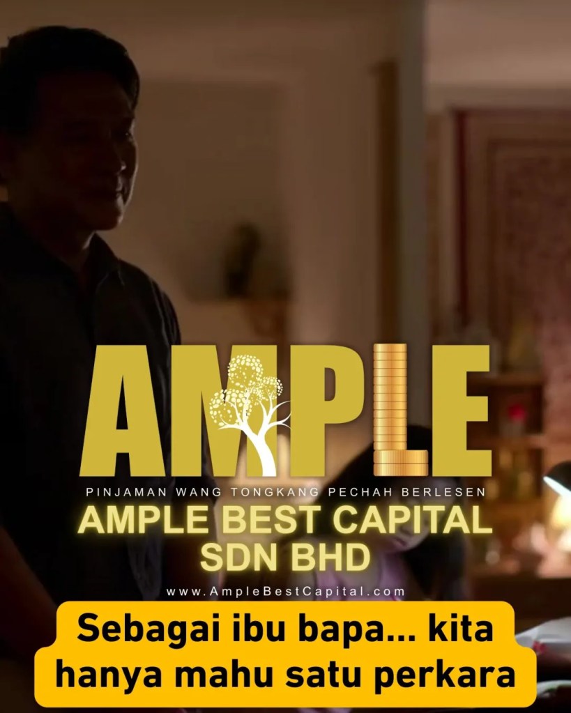 Pendidikan Anak Adalah Pelaburan Masa Depan - Jangan Biarkan Duit Jadi Halangan - Ample Best Capital Sdn Bhd Pinjaman Wang Tongkang Pechah Batu Pahat 03