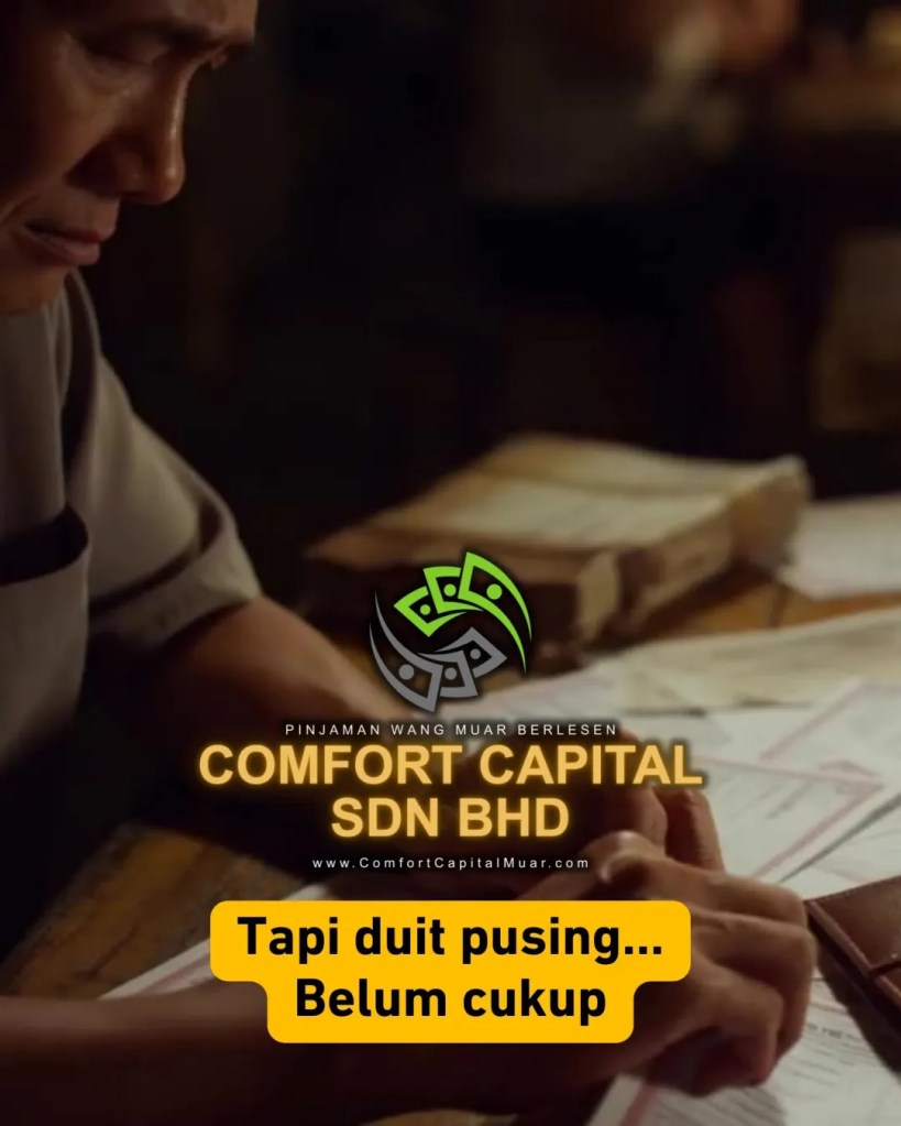 Pinjaman Modal Perniagaan Muar Johor - Penyelesaian Modal Pusingan Untuk Bisnes Kecil - Comfort Capital Sdn Bhd 06