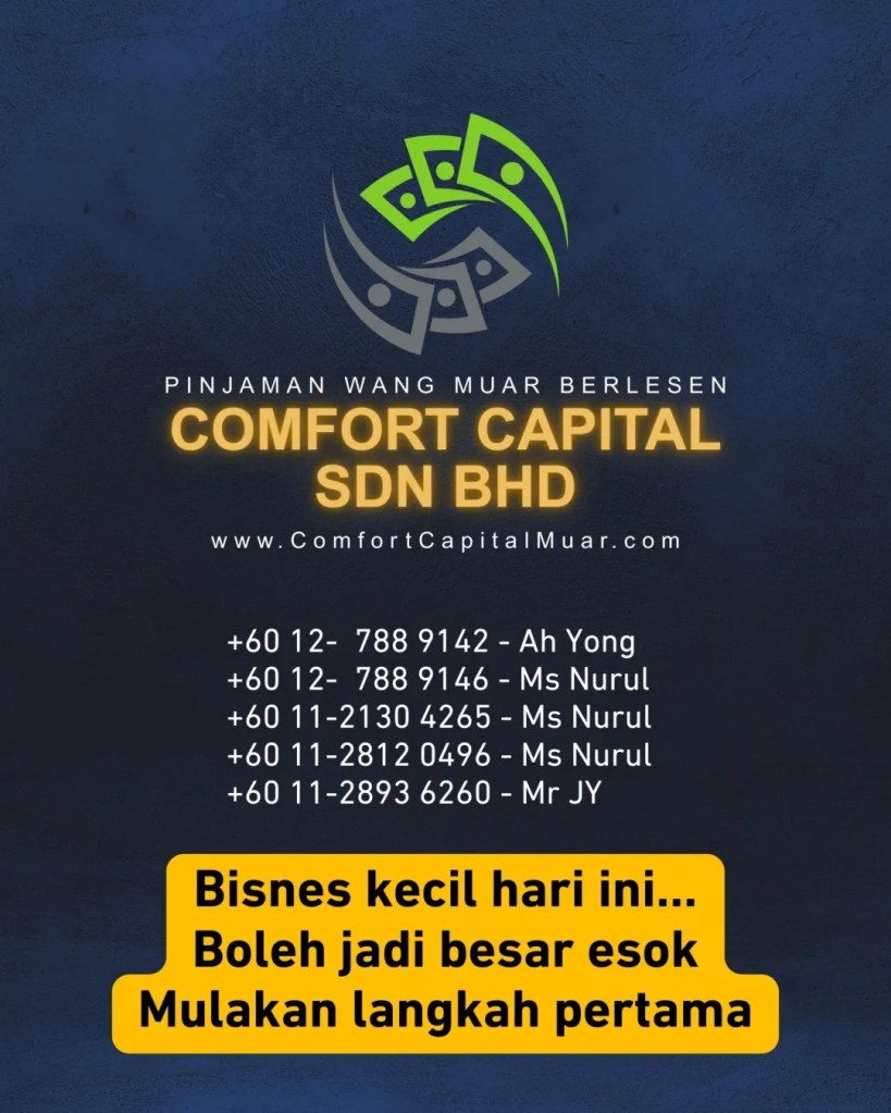 Pinjaman Modal Perniagaan Muar Johor - Penyelesaian Modal Pusingan Untuk Bisnes Kecil - Comfort Capital Sdn Bhd 11