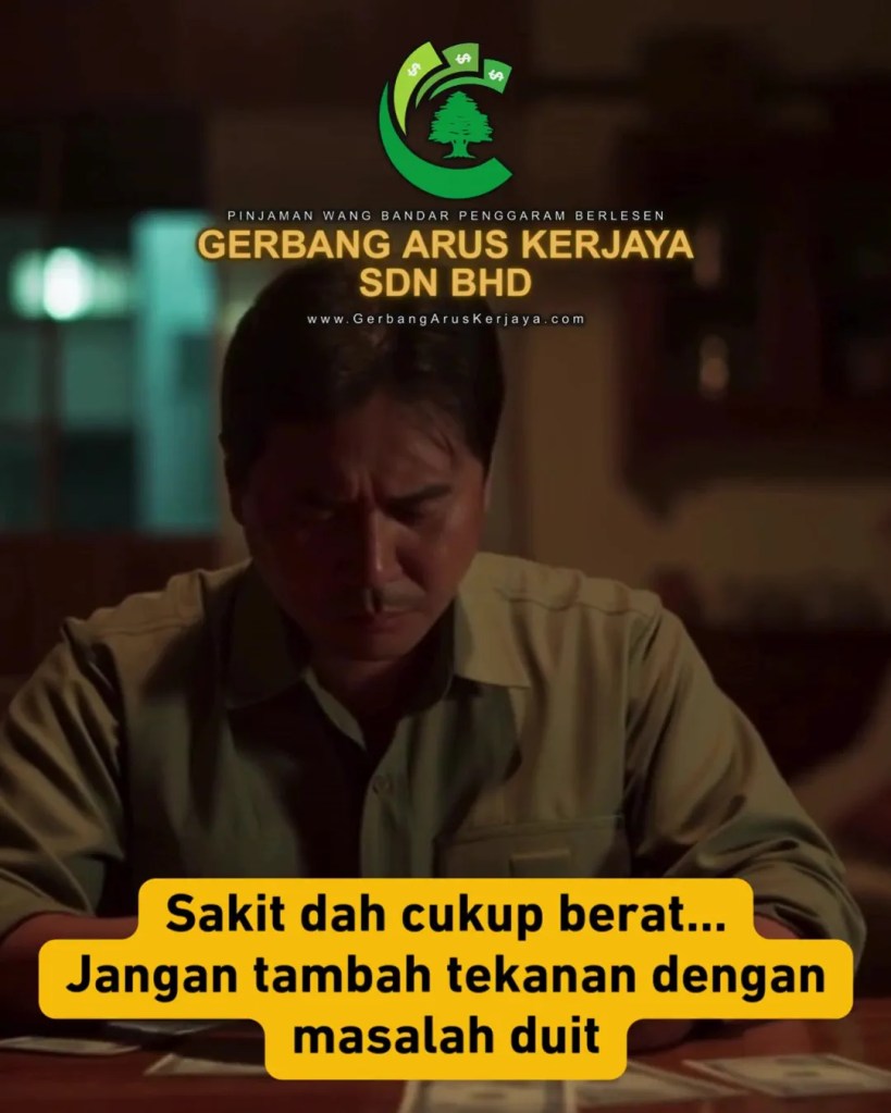 Pinjaman Peribadi Untuk Kos Perubatan di Bandar Penggaram Batu Pahat - Gerbang Arus Kerjaya Sdn Bhd Loan Batu Pahat 06