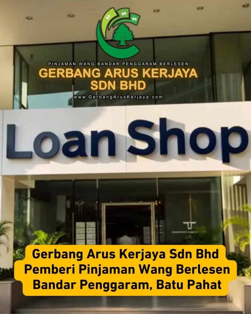 Pinjaman Peribadi Untuk Kos Perubatan di Bandar Penggaram Batu Pahat - Gerbang Arus Kerjaya Sdn Bhd Loan Batu Pahat 10