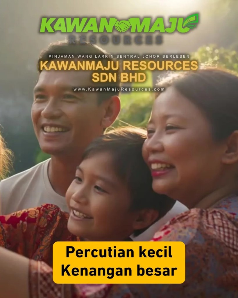 Pinjaman Peribadi Untuk Percutian di Larkin Johor Bahru - Rehatkan Fikiran Tanpa Tekanan Kewangan - KawanMaju Resources Sdn Bhd Loan JB 09