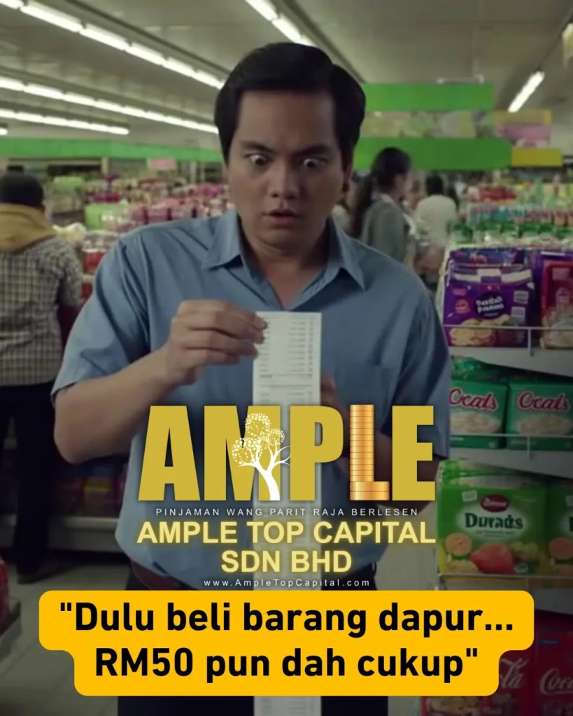 Pinjaman Wang Berlesen Parit Raja - Bila Harga Barang Naik, Kehidupan Tetap Jalan - Ample Top Capital Sdn Bhd Kewangan Parit Raja 02