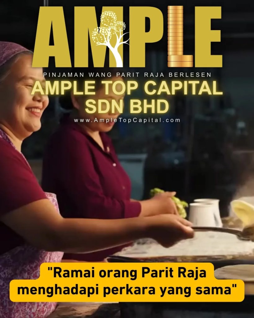 Pinjaman Wang Berlesen Parit Raja - Bila Harga Barang Naik, Kehidupan Tetap Jalan - Ample Top Capital Sdn Bhd Kewangan Parit Raja 06