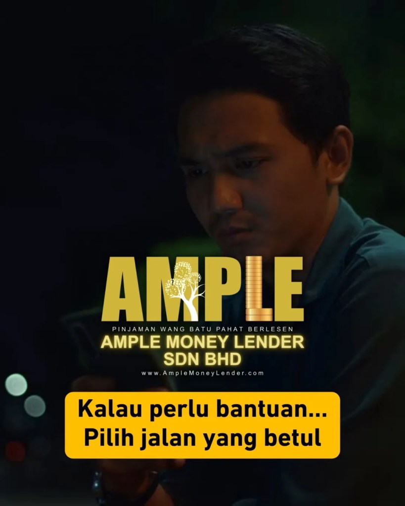 Puasa Nak Tenang Pinjaman Wang Berlesen Batu Pahat - Ample Money Lender Sdn Bhd - BP Loan - Pinjaman Wang BP Johor 06