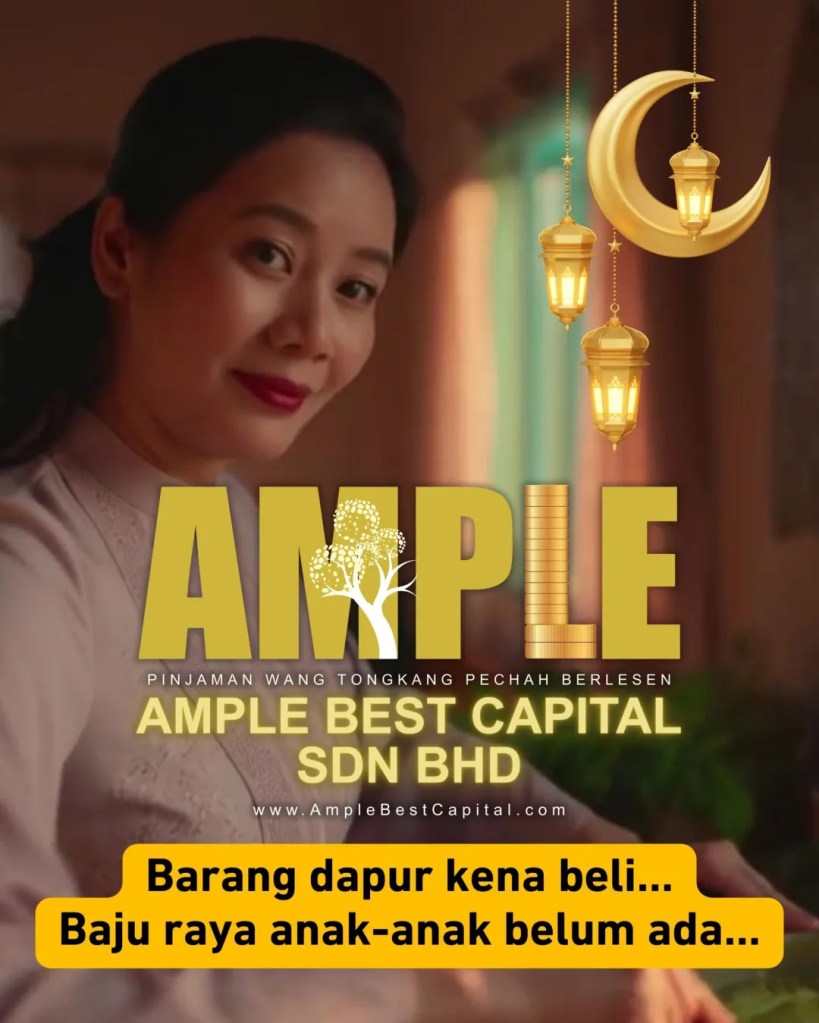Puasa Nak Tenang Tapi Poket Kosong Pinjaman Wang Berlesen Tongkang Pechah Batu Pahat - Ample Best Capital Sdn Bhd 01