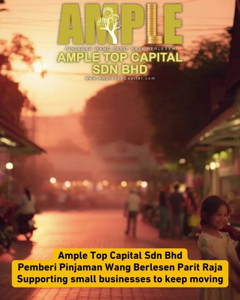 Small Business Loan Parit Raja Johor – Cash Flow Support Ample Top Capital Sdn Bhd Loan Parit Raja Cash Flow Keeps Everything Moving 10