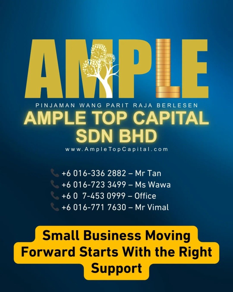 Small Business Loan Parit Raja Johor – Cash Flow Support Ample Top Capital Sdn Bhd Loan Parit Raja Cash Flow Keeps Everything Moving 11