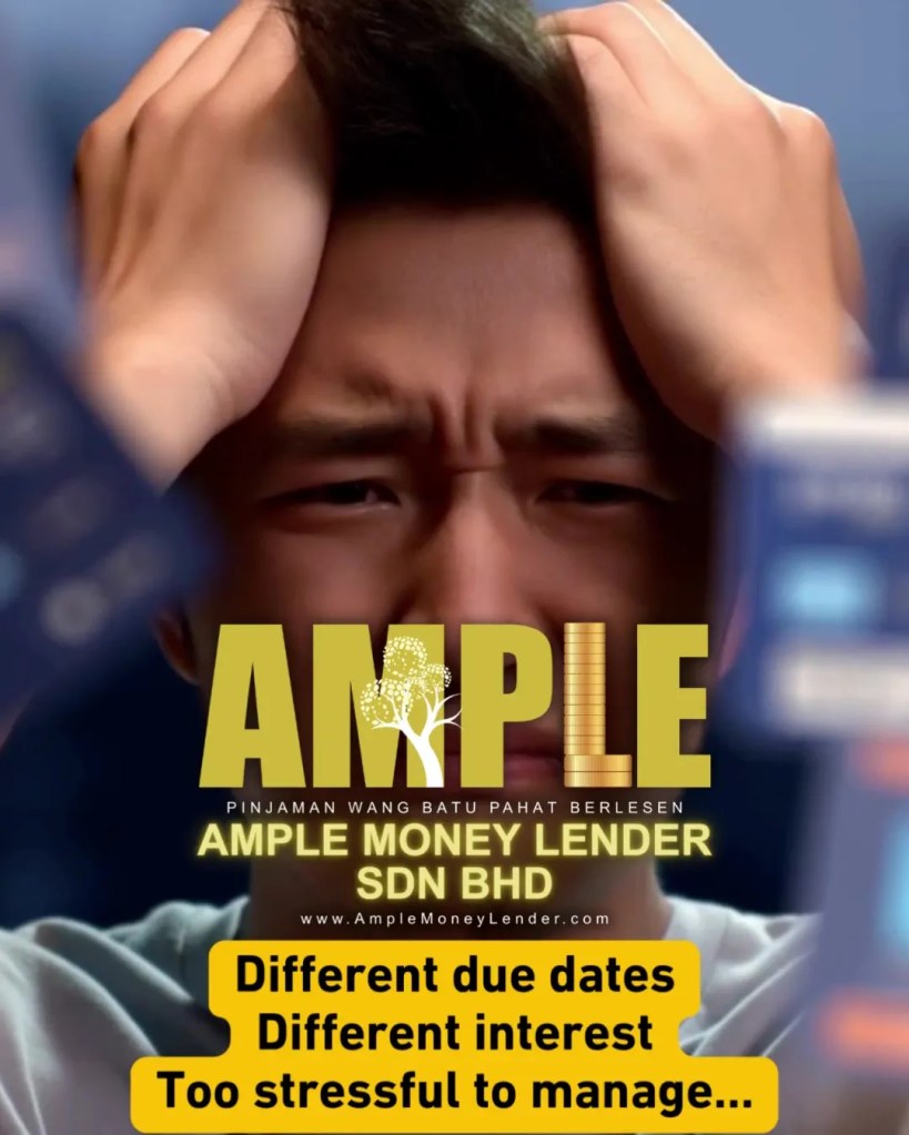 Too Many Credit Cards to Pay Every Month Debt Consolidation Solution in Batu Pahat Ample Money Lender Sdn Bhd Loan BP Johor 07