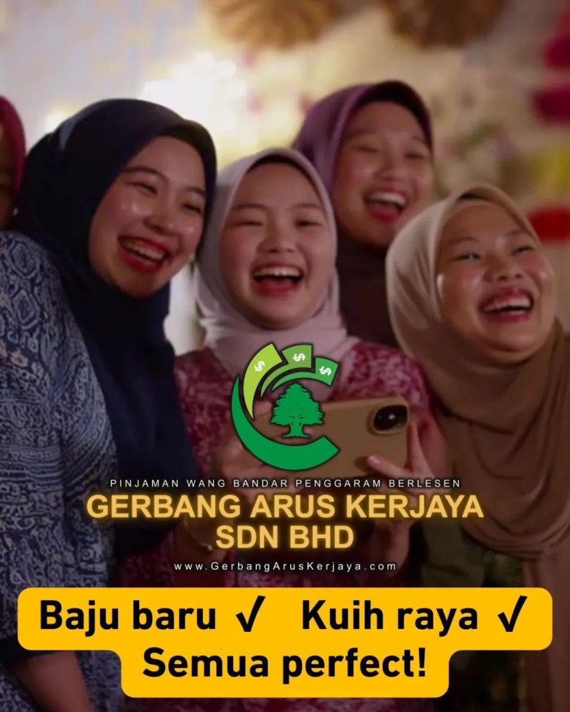 Hari Raya Bukan Tentang Kemewahan - Gerbang Arus Kerjaya Loan BP Pinjaman Wang Bandar Penggaram Batu Pahat 03