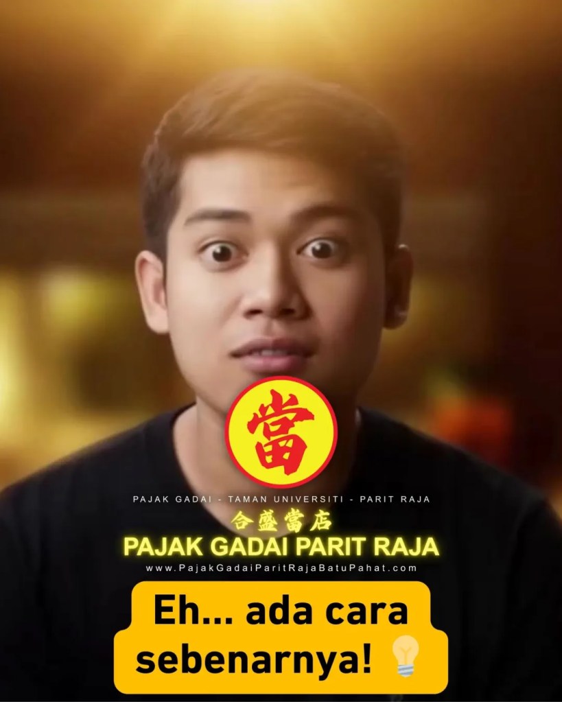 Hari Raya Datang Setahun Sekali - Jangan Biar Risau Duit Rosakkan Mood - Pajak Gadai Parit Raja Batu Pahat Johor 08