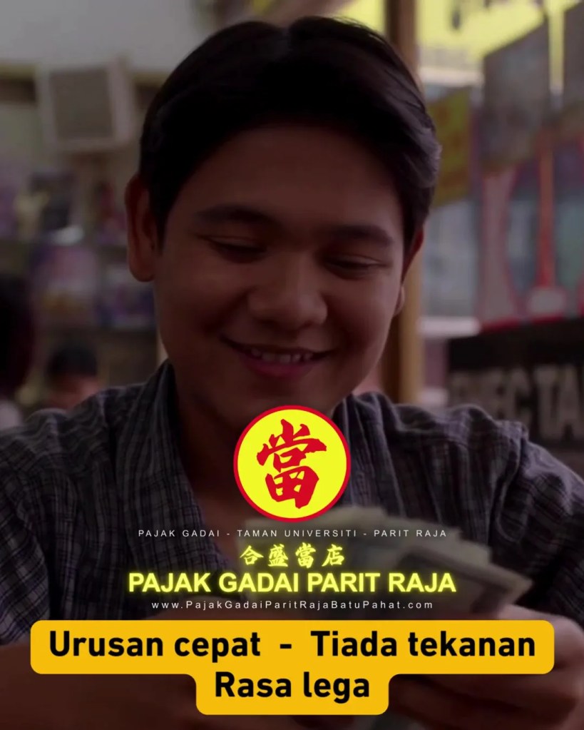 Pajak Gadai Parit Raja Batu Pahat Google Review – Pajak Gadai Taman Universiti Parit Raja Yang Dipercayai Ramai Pelanggan A06