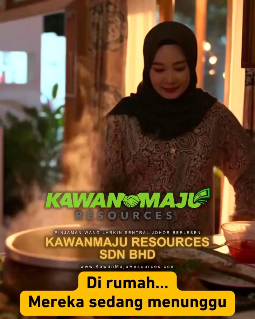Selamat Hari Raya Aidilfitri 2026 - Kebahagiaan Bersama Keluarga Adalah Rezeki Paling Bermakna di Johor Bahru - KawanMaju Resources Pinjaman Wang Larkin Johor JB 04