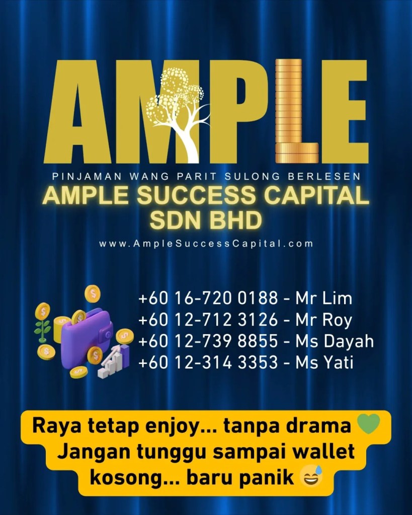Selamat Hari Raya Aidilfitri - Raya Lebih Tenang Bila Kewangan Terurus Ample Success Capital Pemberi Pinjaman Wang Berlesen Parit Sulong Batu Pahat 13