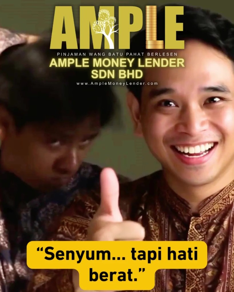 Selamat Hari Raya - Senyum Di Luar - Tapi Hati Masih Berat Anda Tak Keseorangan - Ample Money Lender Pinjaman Wang Batu Pahat Johor 06