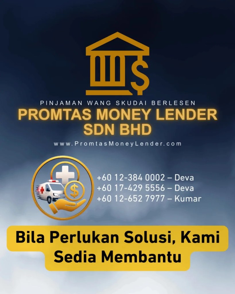 Bila Sakit Datang Tiba-Tiba - Cara Urus Kos Perubatan and Pinjaman Wang Skudai Johor - Promtas Money Lender Skudai Johor Bahru 12