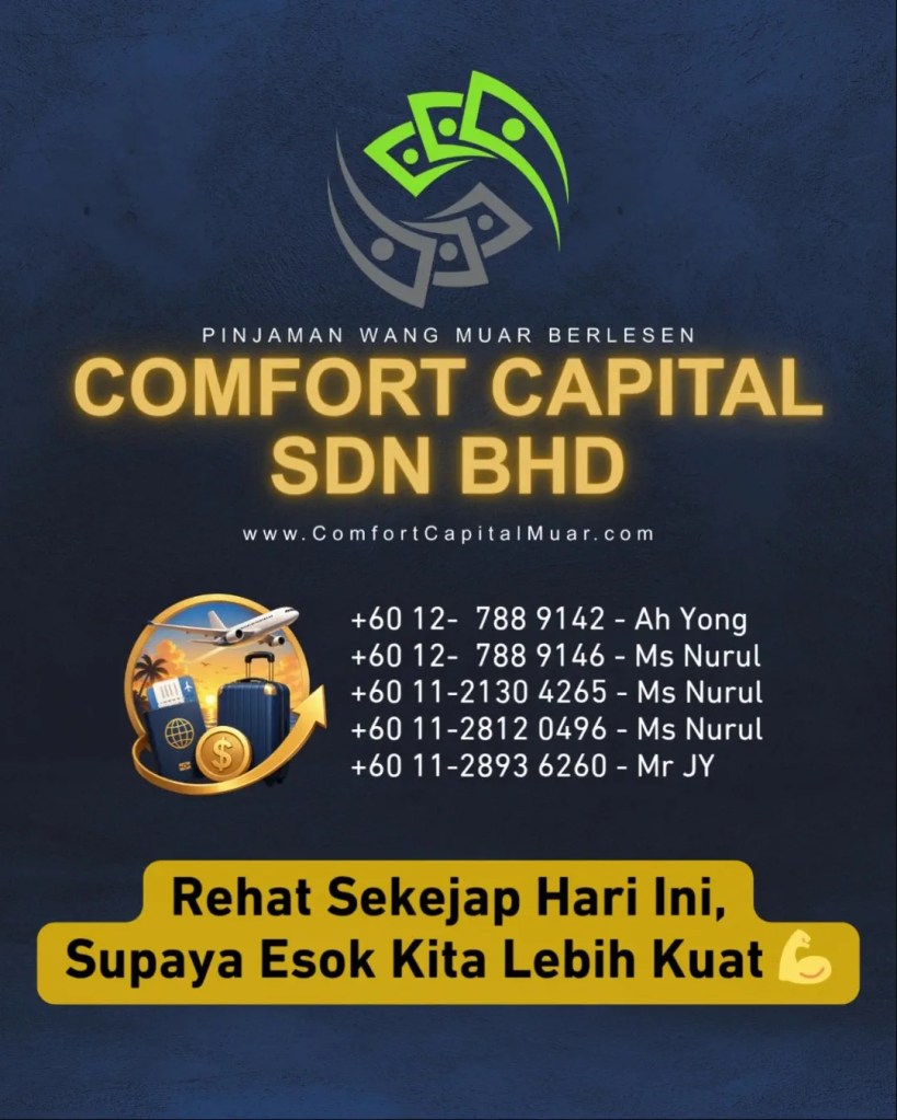 Pinjaman Peribadi Muar Johor Untuk Travel dan Rehat - Solusi Kewangan Tenang - loan percutian Muar Comfort Capital Sdn Bhd A11